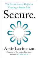封面:《Secure: The Revolutionary Guide to Creating a Secure Life》