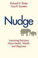 封面:《Nudge: Improving Decisions about Health, Wealth, and Happiness》